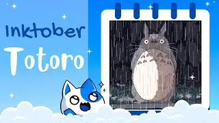 INKTOBER52 (Totoro, My Neighbor Totoro, Studio Ghibli) - Speed Drawing/Painting #11