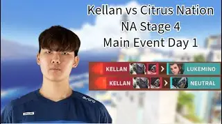 Kellan POV vs Citrus Nation (Ilios) [NA Stage 4 Main Event Day 1]
