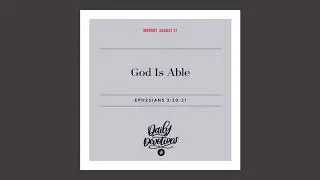 God Is Able &ndash; Daily Devotional