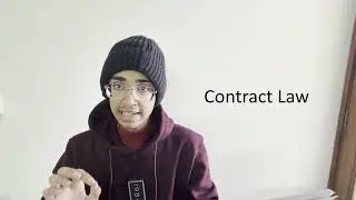 Contract Law- Full Explanation | Legal Studies 12 CBSE