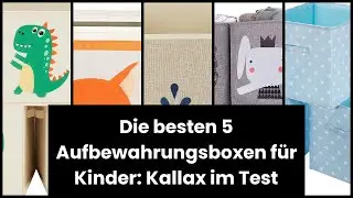 【Aufbewahrungsbox kallax kinder】Die besten 5 Aufbewahrungsboxen f&uuml;r Kinder: Kallax im Test