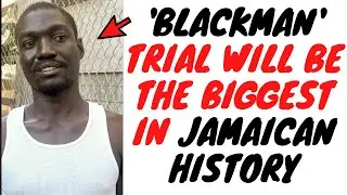 The Trial Of 'Blackman' And 50 Klansman Members Will Make Or Break Jamaica's Justice System
