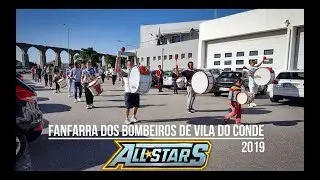 Fanfarra Bombeiros Vila do Conde - All Stars 2019