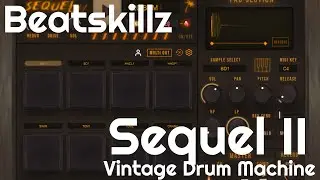 Sequel 2 Drum Machine by Beatskillz (No Talking)