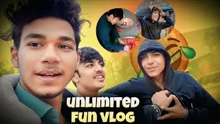 Unlimited Fun Vlog, Hasi Rhi Rokegi😂 ||Up92Ayush||