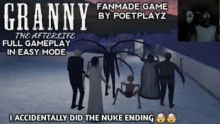 Granny The Afterlife Nuke Ending 🤯☠️ । Full Gameplay in Easy Mode । 👵⏰Check Description for Credits