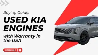 Buying Guide Used Kia Engines with Warranty in the USA