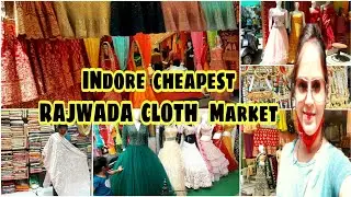 cheapest cloth Market Rajwada Indore || wedding Collection Wholesale & Retail || Best & Affordable