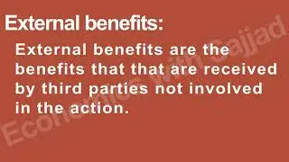 External benefits | Module: 3 Revising the key Terms for paper 1 (9708)  | Economics with Sajjad