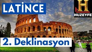 Latince Dersleri - 2. Deklinasyon - Dinler Tarihi Akademisi