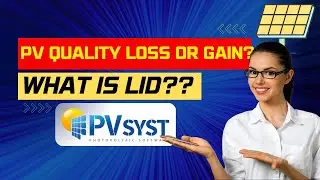 PVSYST 7.3 || ASSIGN MODULE QUALITY LOSS & LID FOR SOLAR PV MODULE WITH #PVSYST #solar #solarpanel