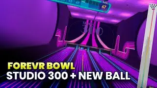 ForeVR Bowl - 300 Studio + New Ball (Quest 2 VR Bowling Game)