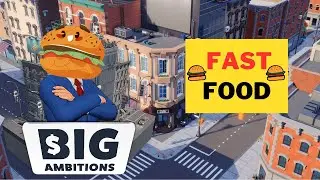 Big Ambitions - UPDATE 0.3 - How to Build a Fast-Food Restaurant - Part 8