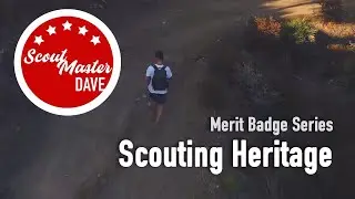 🏕️ Scouting Heritage Merit Badge Overview | ScoutMaster Dave