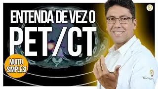 O que é o PET/CT e como é REALIZADO O EXAME