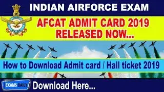 AFCAT Admit Card / hall ticket 2019 |Indian Air Force AFCAT Admit Card 2019 | afcat 2019