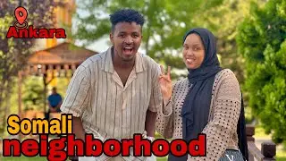 Xaafada Soomaalida Ee Magaalada Ankara Shalay Iyo Maanta!! Somali neighborhood In Ankara