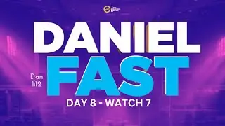 A Prayer to be the Word - Daniel Fast — Day 8 | Watch 7 | Kids Inspiring Nation