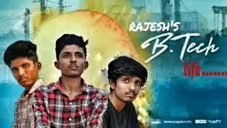 Btech Life Latest Short Film by Rajesh