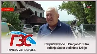 Prva TV - Svi putevi vode u Pranjane: Sutra počinje Sabor violinista Srbije