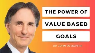 Can&rsquo;t Follow Through on Your Goals? Here&rsquo;s Why | Dr John Demartini