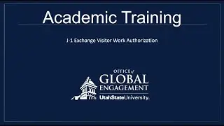 Academic Training: J-1 Exchange Visitor Work Authorization
