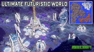 Building the ULTIMATE FUTURISTIC WORLD in MINECRAFT - The Futuristic Ultimate Survival World!