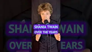 Shania Twain 1998-2024 #music #shorts #youtubeshorts