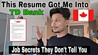 How My Resume Got Me Hired at TD Bank 🏦 | Canada | 2026 🇨🇦