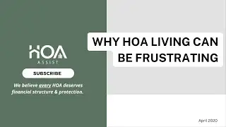 Why HOA living can be FRUSTRATING!!!