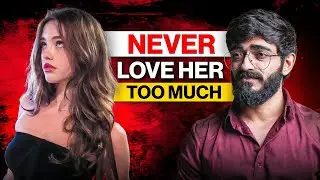 Never Love Her Too Much (This Is Why Men Lose Women)