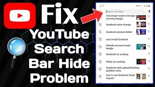 Fix YouTube Search Bar Hide Problem | YouTube Search Bar not showing (new 2025)