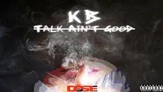 KB (3RD-SIDE) Prison Mixtape 'TALK AIN'T GOOD' 2018