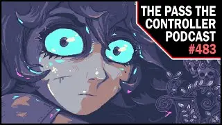 Indie World 8/7/2025 | Pass The Controller Podcast | Episode 483