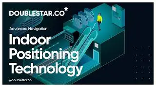 Indoor Positioning Technology - Advanced Navigation