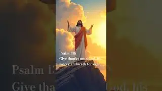 #DreamScreenAI Give thanks to God his mercy endureth forever