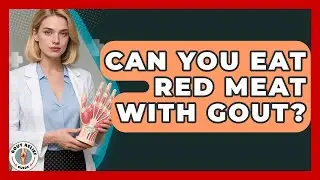 Can You Eat Red Meat With Gout? - Gout Relief Guide