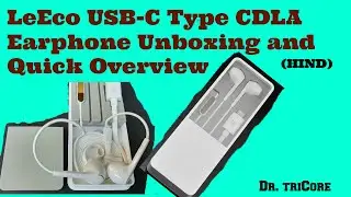 {Hindi}LeEco USB-C Type CDLA Earphone Unboxing and Quick Review || Dr.TriCore