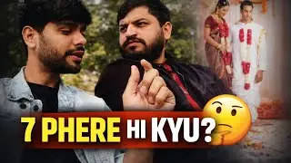 Shaadi Mein 7 Phere Hi Kyun Hote Hain? 🤔 | Funny Explanation 