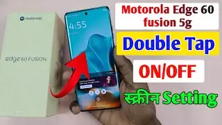 How to enable double tap to lock in Motorola Edge 60 Fusion 5g/ Moto Edge 60 Fusion me double tap to