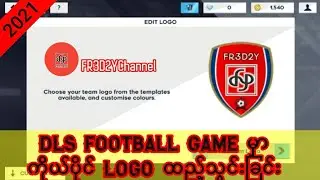 How to make custom Logo on DLS 2021 Football Game? #DLS #DreamLeagueSoccer20201