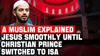 Christian Prince Challenges a Muslim on the Historical Identity of 