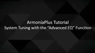 Armon&iacute;aPlus 2.0 Tutorial |System Tuning with the 
