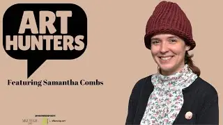 Art Hunters x Sam Combs