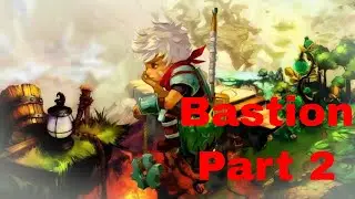 Bastion Let&rsquo;s Play Deutsch #2 &ndash; Caelondia in Tr&uuml;mmern | Story & Erkundung