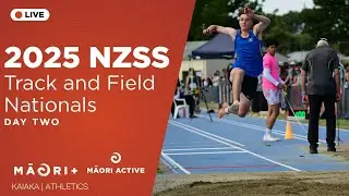 ATHLETICS | 2025 NZSS Track and Field Nationals | Session 2