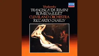 Tchaikovsky: Francesca da Rimini, Op. 32