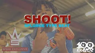 SPLURGE x Quin NFN Type Beat 2019 - Shoot! (Prod. by 100 Bulletz)