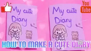 How to make a cute diary &hearts;️😍😍❤️🦄/Fatima's creative world 🌎🌍