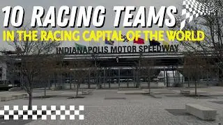 10 Race Teams Located In The Racing Capital Of The World: The Indianapolis Motor Speedway